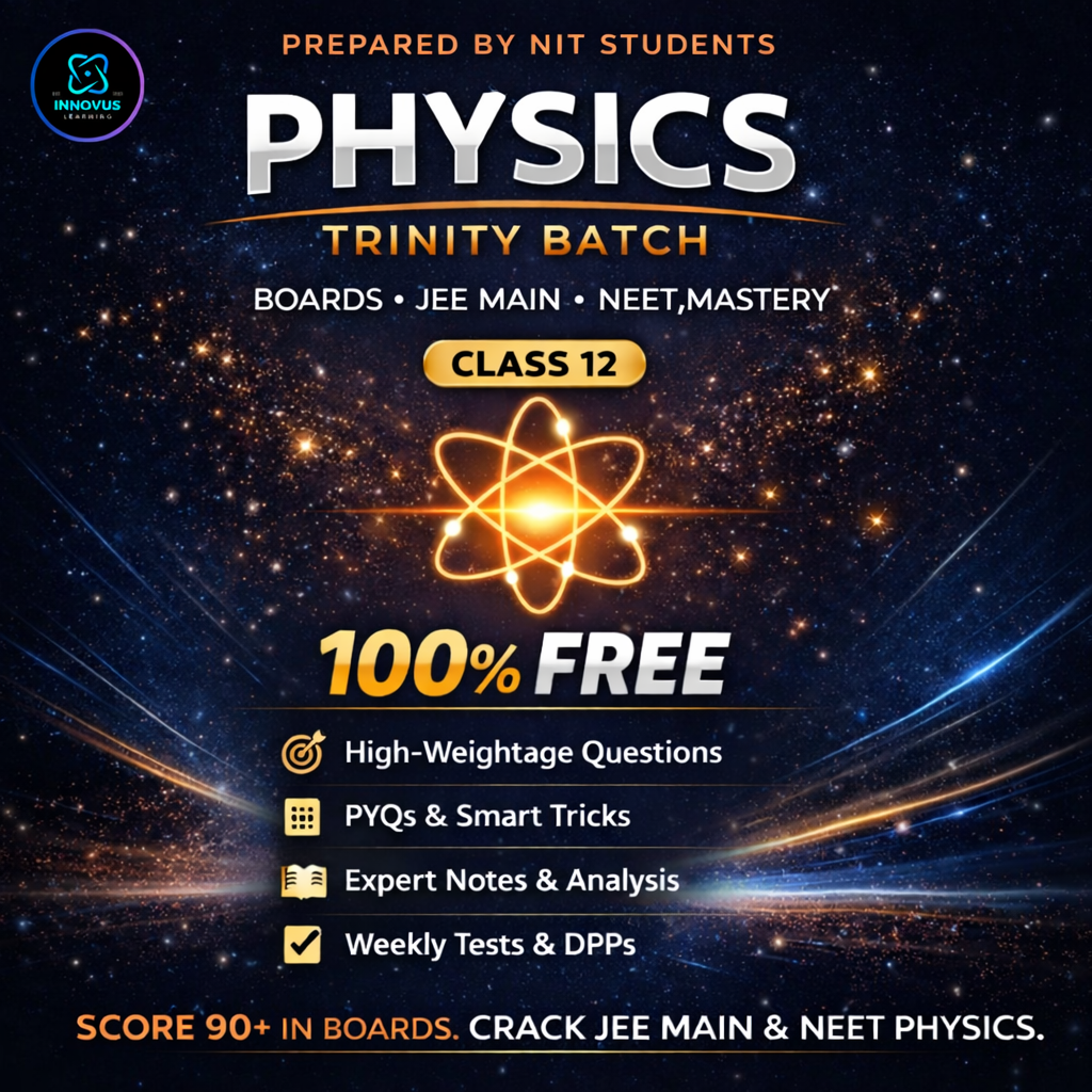 Physics Trinity Series (Class 12 Boards + JEE + NEET combined)